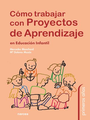 cover image of Cómo trabajar con proyectos de aprendizaje en Educación Infantil